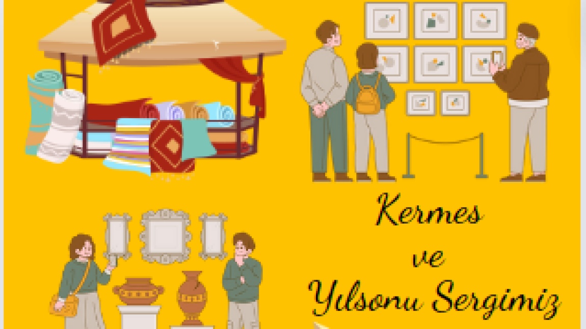 Kermes ve Yılsonu Sergimiz